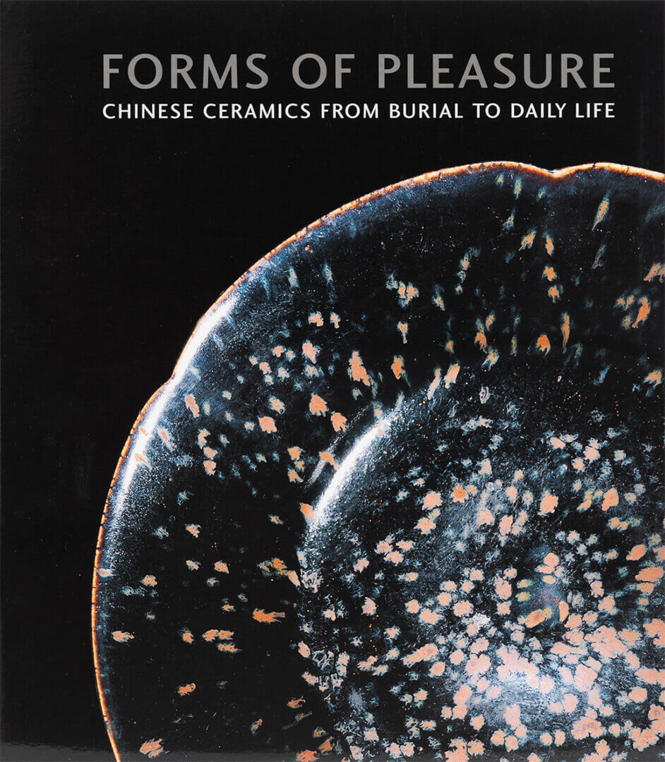 Livro: Forms of Pleasure. Chinese ceramics from burial to daily life